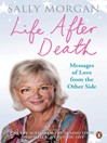 Life After Death:  Messages of Love from the Other Side (eBook)